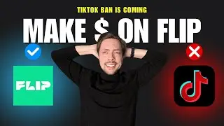 How To Make Money On Flip (aka) “The Next TikTok”