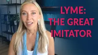 Lyme: THE GREAT IMITATOR