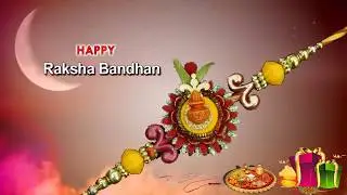 Happy Raksha Bandhan|Rakhi Best Wishes