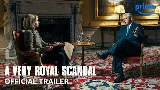 A Very Royal Scandal | TV Series - Season 1 | Official Trailer HD (2024)