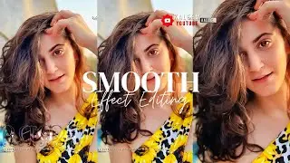Smooth Effect Editing In Lightroom & PhotoShop Express || By Kaleem Baloch