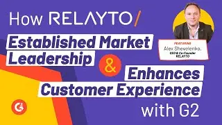 How RELAYTO Established Market Leadership and Enhances Customer Experience with G2