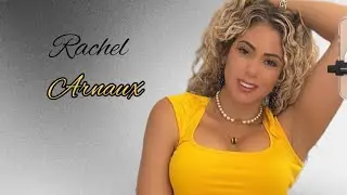 Rachel Arnaux Biography ~ The Famous Model & Social Media Star |