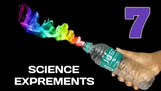 7 AMAZING SCIENCE EXPERIMENTS At Home