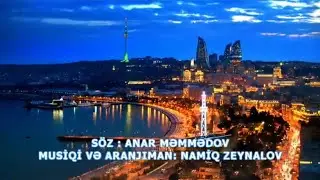 SƏNUBƏR ŞƏRİFOVA - AZƏRBAYCAN / söz: Anar Məmmədov, mus&aranj: Namiq Zeynalov