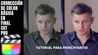 Como Hacer Corrección De Color Básica En Final Cut Pro