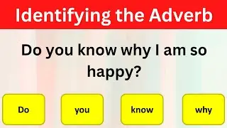 English Grammar Basic Adverb Quiz | Quiz on Adverbs | Part 1