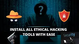 Download All Required Ethical Hacking Tools With Ease | No Kali Linux Required