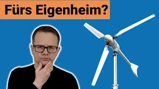 Kleinwindkraftanlage fürs Einfamilienhaus: Mach den 3er-Check
