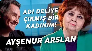 AYŞENUR ARSLAN 