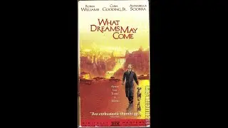 Opening To What Dreams May Come 1999 VHS