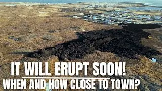 Eruption Number 9 Is Only Weeks Away - Will It Occur Within The Town Boundaries?