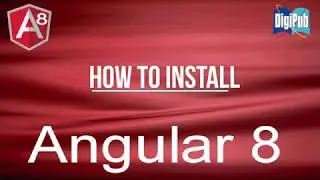 How to install Angular8