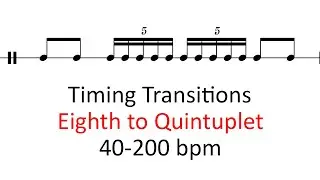 Timing transitions (Eighth to quintuplet) | 40-200 bpm sheet music