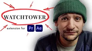 Watchtower: el plug-in de Premiere Pro que  mas recomiendo!