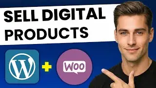 How To Sell Digital Products On WordPress With WooCommerce (2026)