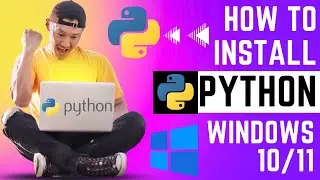 How to Install Python on Windows 10 /11 | UPDATED 2024