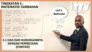 Let's Refresh! Form 5: Matematik Tambahan - Had dan Hubungannya dengan Pembezaan
