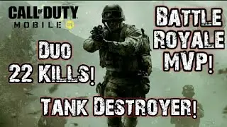 Battle Royale - CODM Duo - 22 Kills! Tank Destroyer!