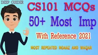 CS101 Final Term Solved MCQs 2021 | CS101 Final Term Short Notes 2021 | CS101 Final Term 2021