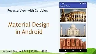 RecyclerView with CardView  | Material Design | Android Studio 3.0.1 | Kotlin | 2018