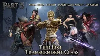 PART 5 | Tier List CLASS TRANSCENDENT | Test PVE & MOBILITAS | Black Desert Mobile