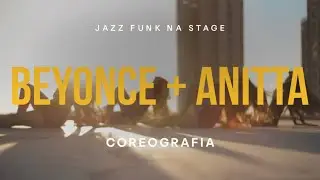Baby Boy Beyonce + Envolver Anitta | Coreografia