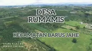 Mejuah Juah Kalak Karo -  Desa Rumamis Dusun Tambunen Kec Barusjahe