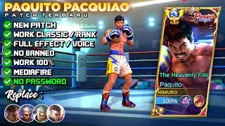 Script Skin Paquito Manny Pacquiao No Password | Full Effect & Sound | Patch Terbaru | MLBB