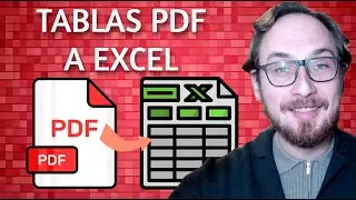 Cómo CONVERTIR TABLAS de PDF a EXCEL | PASA de PDF a XLSX