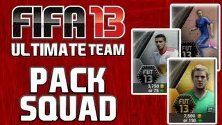 Pack Squad - Episode 3 (FIFA 13 Ultimate Team)