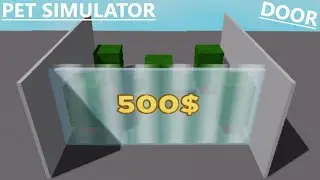 How to make a Pet Simulator Door On Roblox Studio