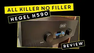 Hegel H590 Review - Not my cup of tea!