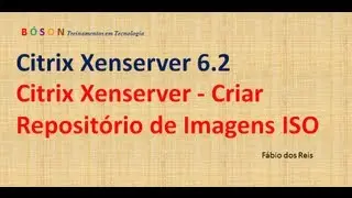 Citrix Xenserver - Criar Repositório de Imagens ISO