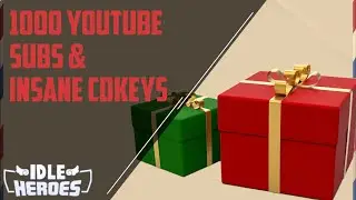 Idle Heroes - 1000 YouTube Subscribers + INSANE CDKEY Codes