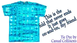 Tie Dye:  This is the fold that never ends...  [Ice Dye]