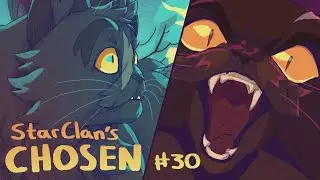【StarClan's Chosen (collab w/meow 286, Warriors) MAP | Part 30】