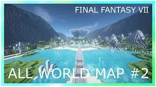 “FINAL FANTASY VII in Minecraft !” all world map project chapter-2
