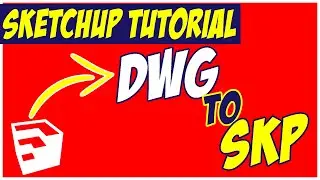03 Import Cad / Dwg File to SketchUp - Sketchup Tutorial House - Sketchup Tutorial House