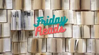 Friday Reads Live 05/10/2024