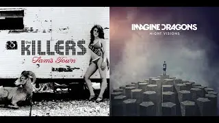 When You Hear Me (Mashup) - The Killers & Imagine Dragons