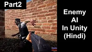 Enemy AI in unity (Hindi) | Part 2: Hiding behind walls