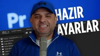 Premiere Pro'da Hazır Ayarları Kullanarak Hızlı ve Kolay Video Düzenlemek