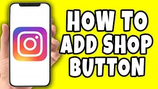 How to Add Shop Button On Instagram (2026)