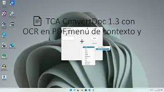 📄 TCA ConvertDoc 1.3, con OCR en PDF,, PPTX, menú de contexto y más.