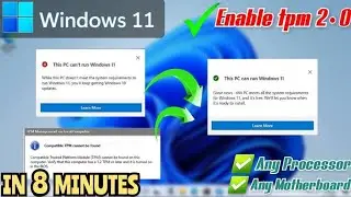 ENABLE TPM 2.0 For Windows11 On ANY OLD/NEW PC or LAPTOP in 8 Minutes