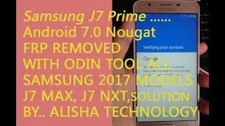 samsung j7 prime android 7.0 frp lock remove with odin tool easy way
