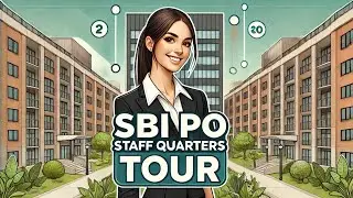 SBI PO Staff Quarters Tour || SBI PO  || IBPS PO