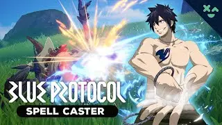 Blue Protocol CBT - Spell Caster Skills (Gray Fullbuster)