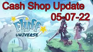 FlyFF Universe - Cash Shop Update 05-07-22